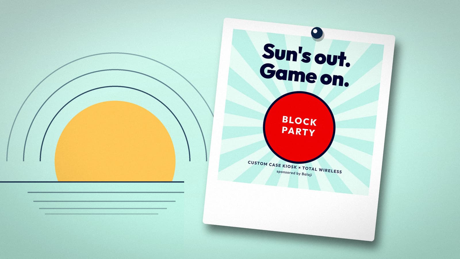 A Total Wireless Block Party phone-case print, Sun's out. Game on., pinned as a polaroid beside a sun arc on mint.